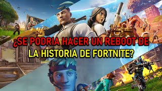 Fortnite| ¿Se podría hacer un reboot de toda la historia de fortnite? ¿Cómo podría ser?