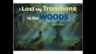 i LOST my trombone in the WOODS! But Zelda found it!! @4Tbone