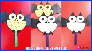 HOW TO MAKE AN OWL CRAFTS FOR KIDS |PAPER OWL CRAFT |PAPER CRAFT FOR KIDS |DIY OWL CRAFT |EASY CRAFT