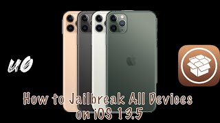 How to Jailbreak All Devices on iOS 13.5 ?