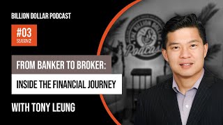 Billion Dollar Podcast #03 - Tony Leung