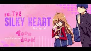 "Silky Heart" English Cover - Toradora! OP2 (feat. Spiral)