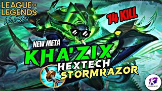 กำเนิดสายใหม่ Kha'Zix + Hextech Stormrazor ลองแล้วเวิร์ค ✅ 14 Kill🔥 | LOL WildRift