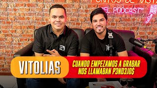 VITOLIAS | “LA SANT3RlA CAMBIO MI VIDA” | PUNTOS DE VISTA #54 (Podcast)