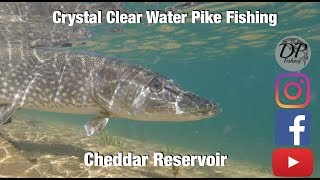 Crystal Clear Water Pike Fishing - Cheddar reservoir - DPfishing