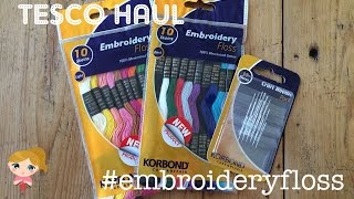 TESCO EMBROIDERY FLOSS HAUL