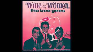 Barry Gibb & the Bee Gees - Wine and Women (Audio)