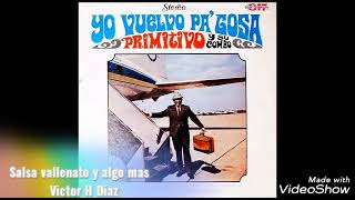 yo vuelvo pa gozar (Primitivo)