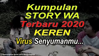 KUMPULAN STORY WA TERBARU 2020