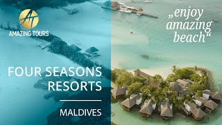 Four Seasons Resorts   MALDIVES