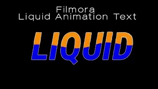 FILMORA | LIQUID TEXT | FILMORA 9 TUTORIAL | FILMORA TEXT ANIMATION