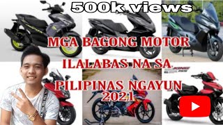 TOP 10 MOTORCYCLES NA INAABANGAN DUMATING SA PILIPINAS NGAYON 2021