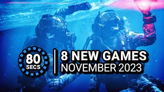 8 Awesome New Games in 80 Seconds | November 2023