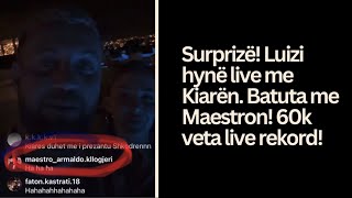 Luizi live me Kiarën. Batuta me Maestron!