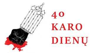 40 karo dienų