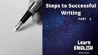 Steps to Successful Writing Part 2