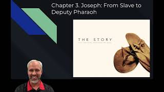 The Story - Chapter 3 Joseph