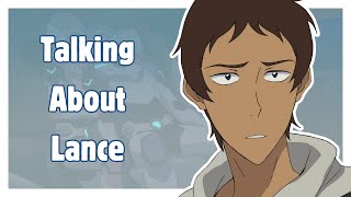 What's up with Lance? (Character Analysis)