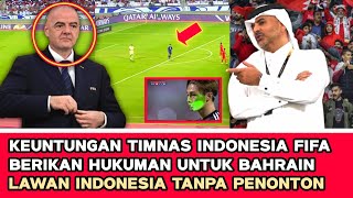 🔴  FIFA BERTINDAK ‼️ Untungkan Indonesia Hukuman Berat Menimpa Bahrain? Akibat teror laser vs Jepang