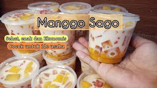 Manggo sago ekonomis cocok untuk ide usaha || satu kaleng dapat banyak || enak dan creamy banget