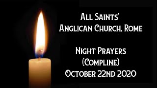 All Saints' Anglican Church, Rome - Compline (Night Prayers) for October 22nd 2020