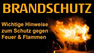 Brandschutz - Wie man Gebäude und Familie gegen Feuer schützt  (2019) Ratgeber