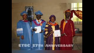 Evangelism Training Bible College, (ETBC) Lagos Nigeria. 27th Years Anniversary