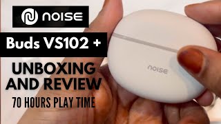 Noise Buds VS102 plus with  Best Battery 🔋 Backup | Unboxing & Review | #blog #sanask #trendingbuds