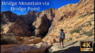 Hiking Bridge Mountain & Point, Red Rock Canyon, Las Vegas, Nevada [4K UHD Cinematic Presentation]