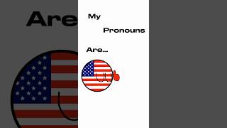 My pronouns