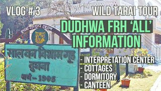 Dudhwa Forest Rest House | Complete information | Cottages & Dormitory | Booking | Virtual tour