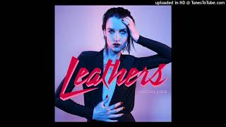 Leathers - Reckless [2021]