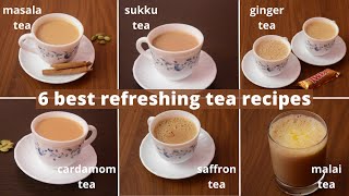 6 Best Refreshing Tea Recipes for Morning and Evening | Kanch's Cooking