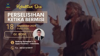 "PERSELISIHAN KETIKA BERMISI" (GI.Roni Tan) |  KD GKY Karawaci - Rabu, 18 September 2024