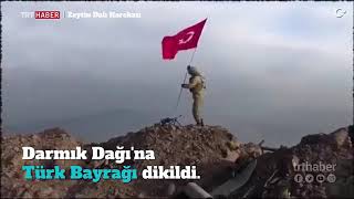 Darmık Dağı’na Türk Bayrağı
57.Komando taburunun TÜRK MİLLETİNE armağanıdır.
🇹🇷 TÜRKİYE 🇹🇷