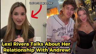 Lexi Rivera Talks About Her Relationship With Andrew Davila, Are They Really Dating!? 💞😨 #landrew