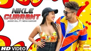 Nikle Currant Song | Jassi Gill | Neha Kakkar | Sukh-E Muzical Doctorz | Jaani