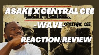 Asake x Central cee -WAVE- (REACTION/ REVIEW)