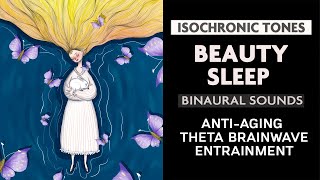 Beauty Sleep - Anti-Aging Binaural Beats and Beach Wave Sounds (Isochronic Tones)