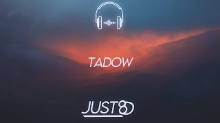 Masego + FKJ - Tadow (8D Audio)