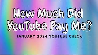 How Much Did YouTube Pay Me for the Month of January?