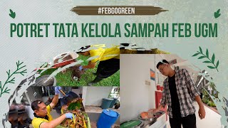 Pantang, Pilah, dan Pilih Sampah di Lingkungan FEB UGM