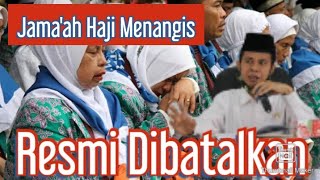 Inilah penjelasan terkait Pembatalan Pemberangkatan jama'ah Haji Tahun 1442 H/2021 M