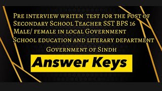 Secondary School Teacher Mock Test 1 Answer Keys | SST BPS -16