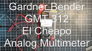 Gardner Bender GMT-312 El Cheapo Analog Multimeter