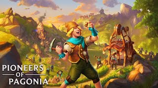 Pioneers of Pagonia - Gameplay - Just Trying