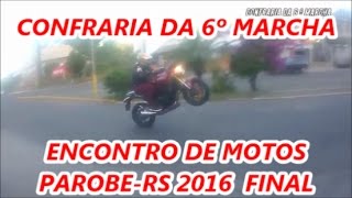 ENCONTRO DE MOTOS EM PAROBE -RS  2º PARTE HD