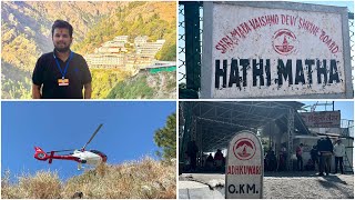 Vaishno Devi Yatra | Via Hathi Matha Marg | Vlog 130