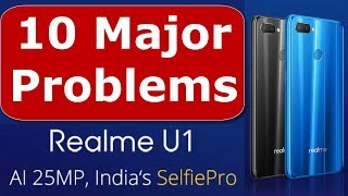 Realme U1 Major Problems |  10 Reasons not to buy Realme U1 | #realmeu1 issues