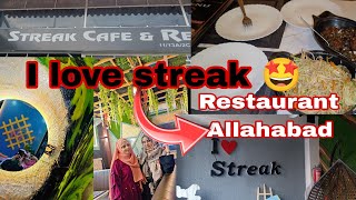 I love streak cafe & Restaurant in Allahabad prayagraj civiline 🤩🤗Bahot maza aya 🤭itne paiso kya hga